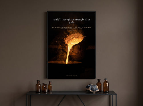 Come Forth as Gold print framed on a wall